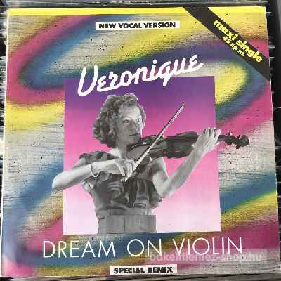 Veronique - Dream On Violin  (12", Maxi) (vinyl) bakelit lemez