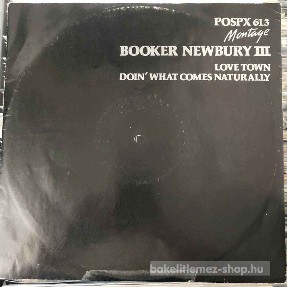 Booker Newberry III - Love Town, Doin What Comes Naturally