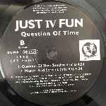 Just IV Fun  Question Of Time  (12")