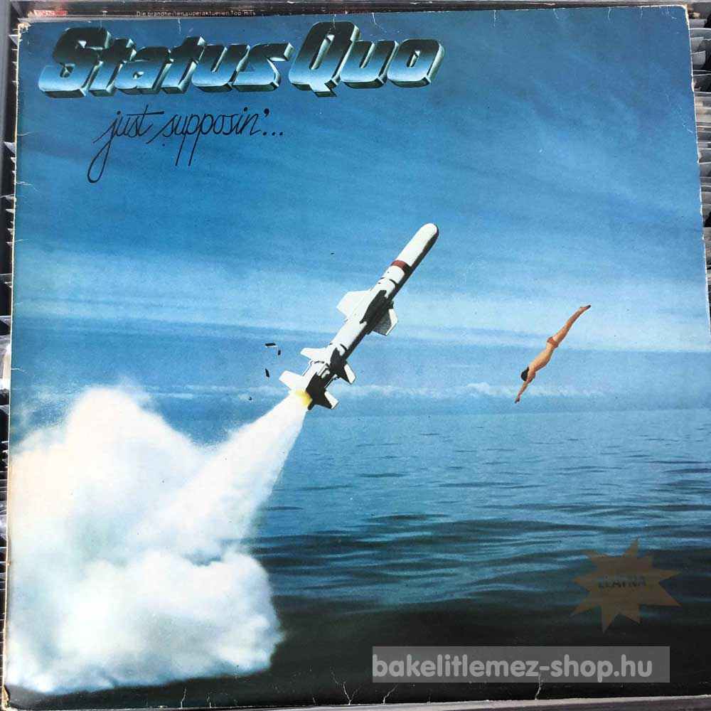 Status Quo - Just Supposin