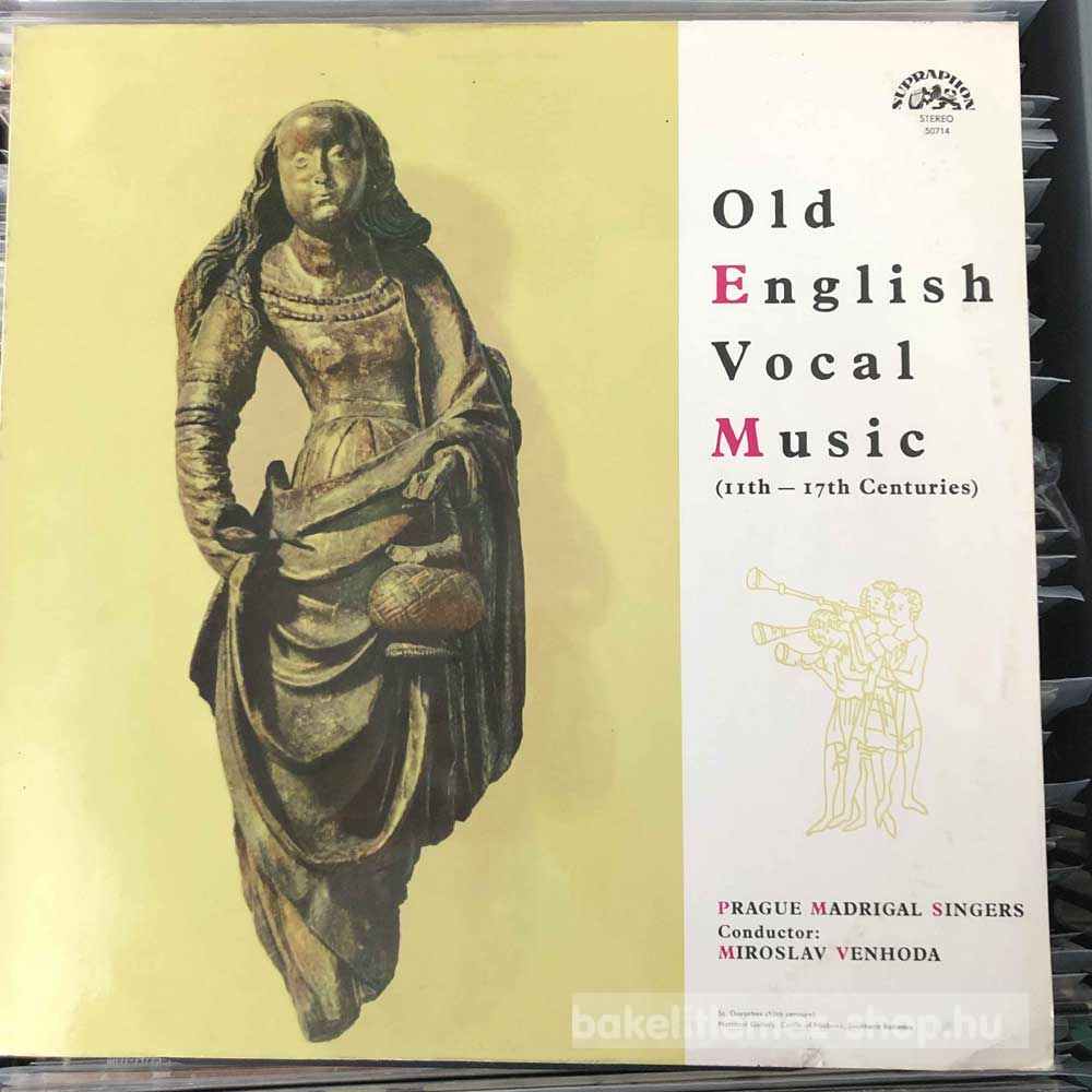 Prague Madrigal Singers, Miroslav Venhoda - Old English Vocal Music