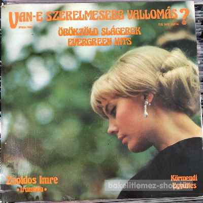 Körmendi Együttes - Van-e Szerelmesebb Vallomás  (LP, Album) (vinyl) bakelit lemez