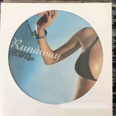 Groove Coverage - Runaway  (12", Picture Disc) (vinyl) bakelit lemez