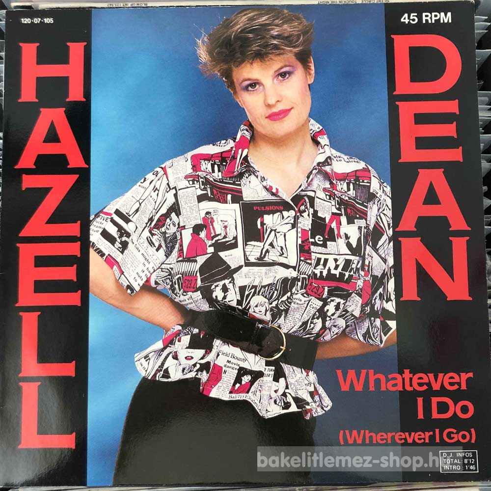 Hazell Dean - Whatever I Do (Wherever I Go)