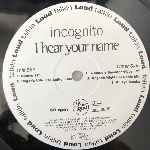 Incognito  I Hear Your Name  (12")