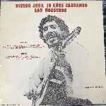 Victor Jara  10 Anos Cantando Con Nostros  (LP, Comp)