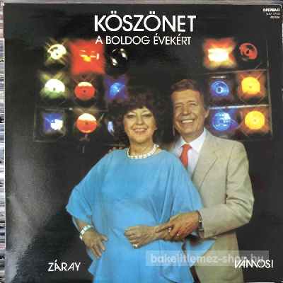 Záray - Vámosi - Köszönet A Boldog Évekért  LP (vinyl) bakelit lemez