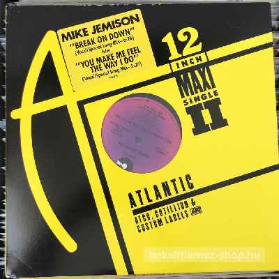 Mike Jemison - Breank On Down, You Make Me Feel The Way I Do  (12", Promo) (vinyl) bakelit lemez