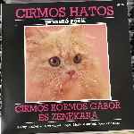 Cirmos Kormos Gábor És Zenekara - Cirmos Hatos (Presszó Rock)