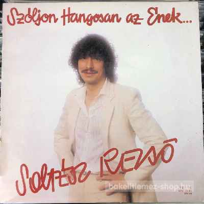 Soltész Rezső - Szóljon Hangosan Az Ének  LP (vinyl) bakelit lemez