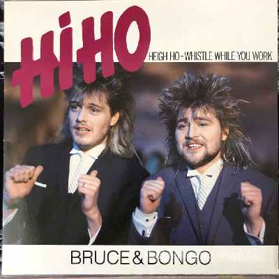 Bruce & Bongo Hi Ho (Heigh Ho - Whistle While You Work) (12") (vinyl) bakelit lemez Bruce & Bongo - Hi Ho (Heigh Ho - Whistle While You Work) (12") (vinyl) bakelit lemez