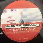 Masons Project  I Promised Myself  (12")