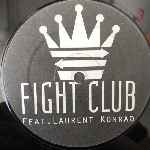 Fight Club Feat. Laurent Konrad  Spread Love  (12")