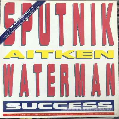 Sputnik, Aitken Waterman - Success  (12") (vinyl) bakelit lemez