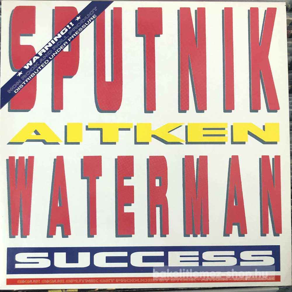 Sputnik, Aitken Waterman - Success