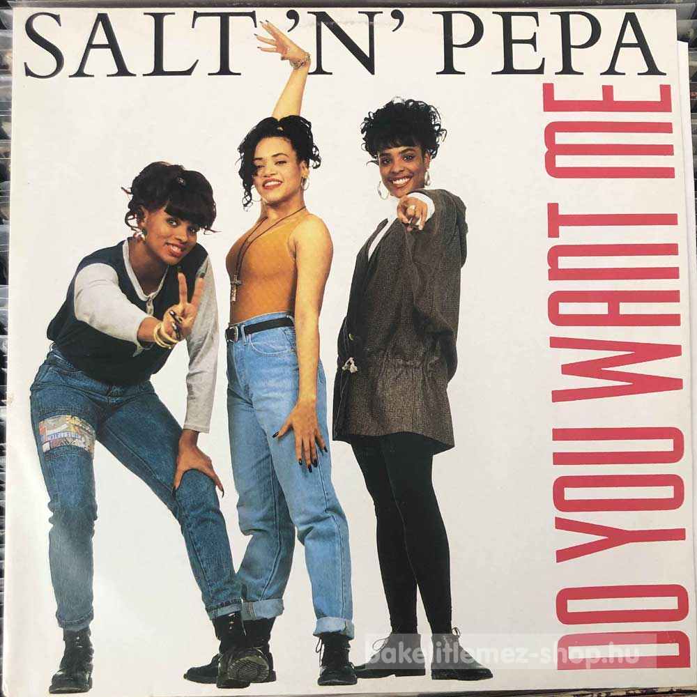 Salt N Pepa - Do You Want Me