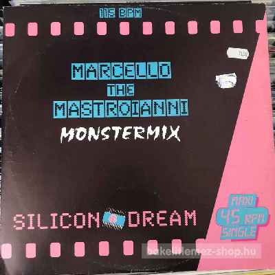 Silicon Dream - Marcello The Mastroianni (Monstermix)  (12", Maxi) (vinyl) bakelit lemez