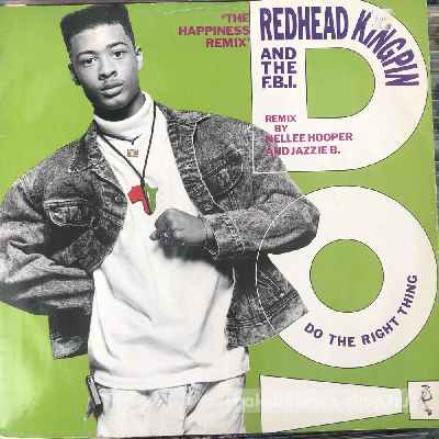 Redhead Kingpin And The F.B.I. - Do The Right Thing (The Happiness Remix)  (12") (vinyl) bakelit lemez