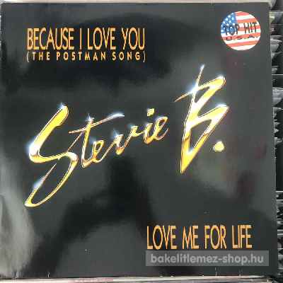 Stevie B. - Because I Love You, Love Me For Life  (12", Maxi) (vinyl) bakelit lemez