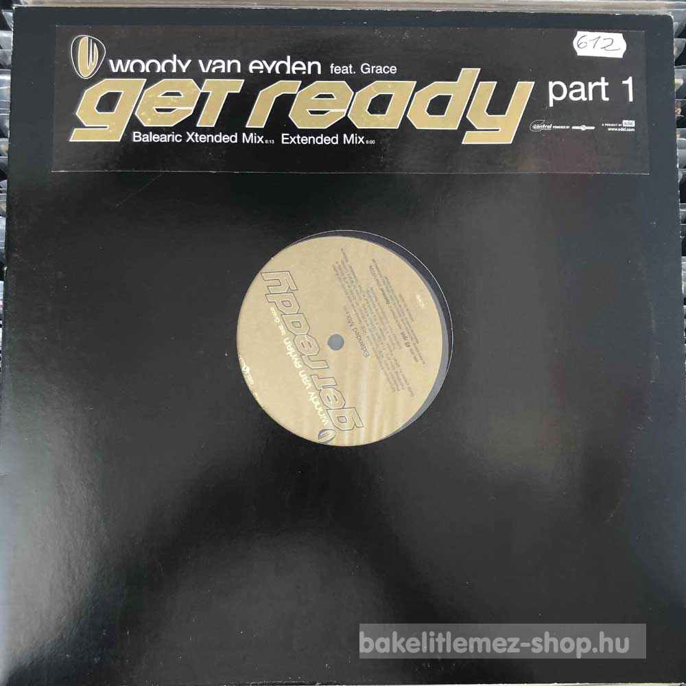 Woody van Eyden - Get Ready (Part 1)