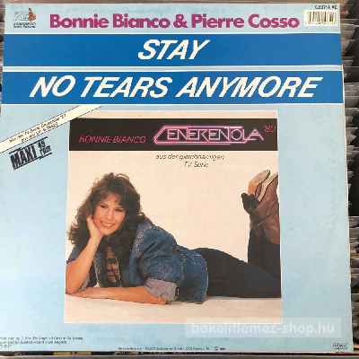 Bonnie Bianco & Pierre Cosso - Stay - No Tears Anymore  (12", Maxi) (vinyl) bakelit lemez