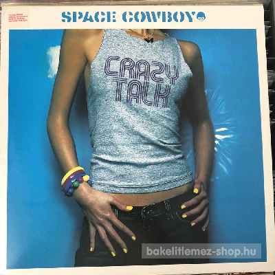 Space Cowboy - Crazy Talk (Remixes)  (12") (vinyl) bakelit lemez