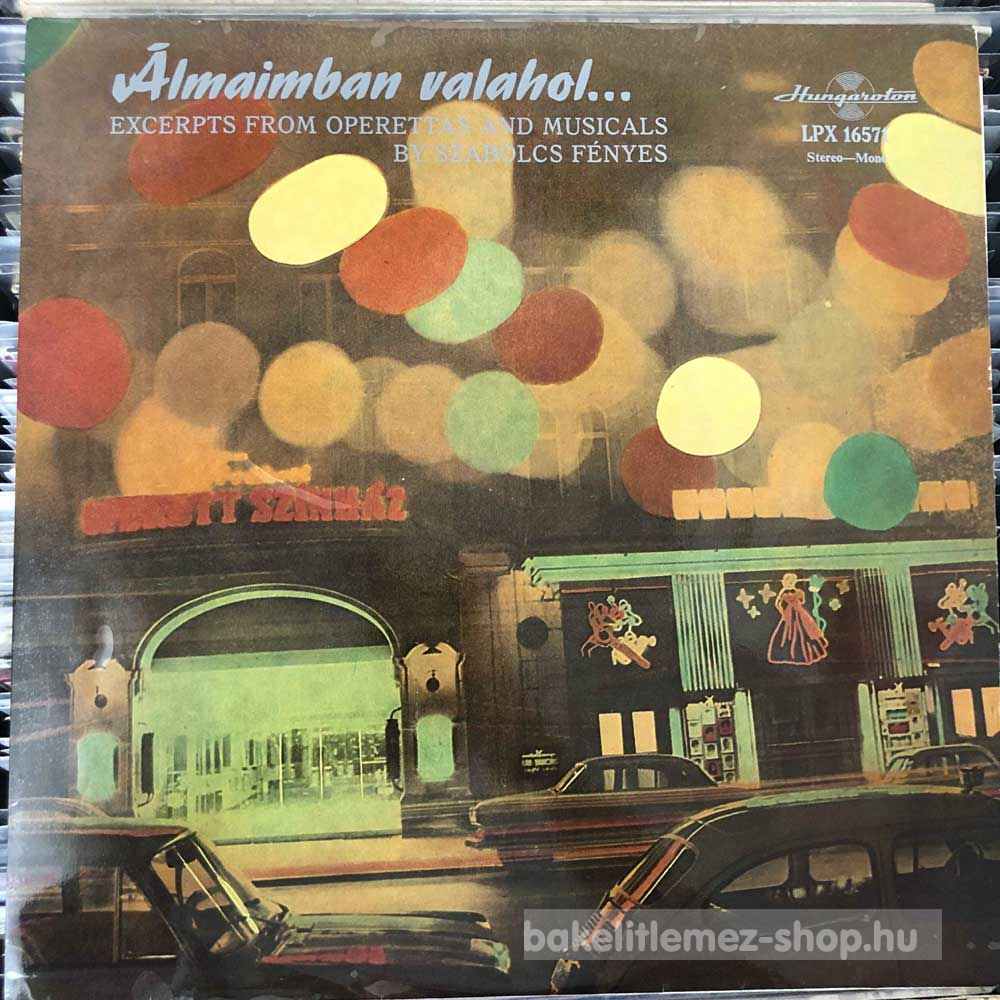 Fényes Szabolcs - Álmaimban Valahol