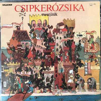 Various Csipkerózsika (Mesejáték) (LP, Album) (vinyl) bakelit lemez Various - Csipkerózsika (Mesejáték) (LP, Album) (vinyl) bakelit lemez