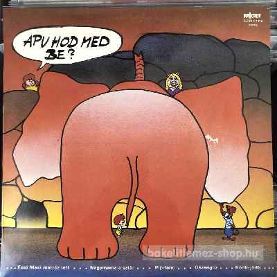 Various - Apu Hod Med Be?  (LP, Comp) (vinyl) bakelit lemez