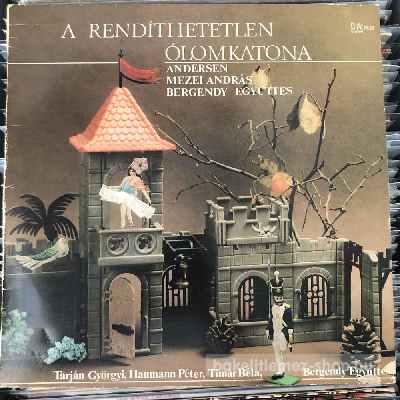 Bergendy Együttes - A Rendíthetetlen Ólomkatona  (LP, Album) (vinyl) bakelit lemez