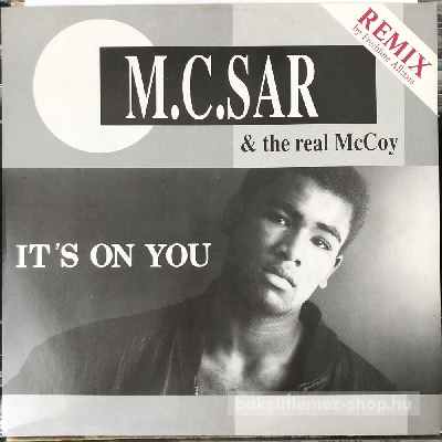 M.C.Sar & The Real McCoy - Its On You (Remix by Freshline Allstars)  (12") (vinyl) bakelit lemez