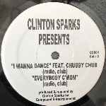 Clinton Sparks  I Wanna Dance, Everybody CMon  (12")