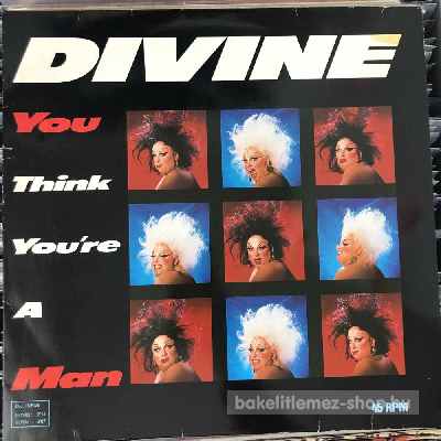 Divine - You Think Youre A Man (Special Remix)  (12") (vinyl) bakelit lemez