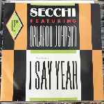 Secchi Featuring Orlando Johnson - I Say Yeah