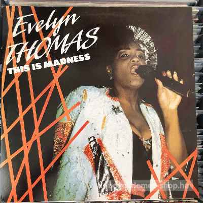 Evelyn Thomas - This Is Madness  (12", Maxi) (vinyl) bakelit lemez