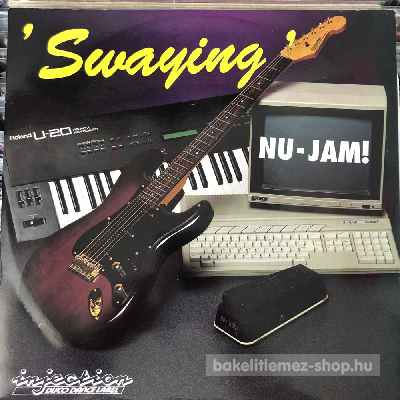 Nu-Jam - Swaying  (12") (vinyl) bakelit lemez