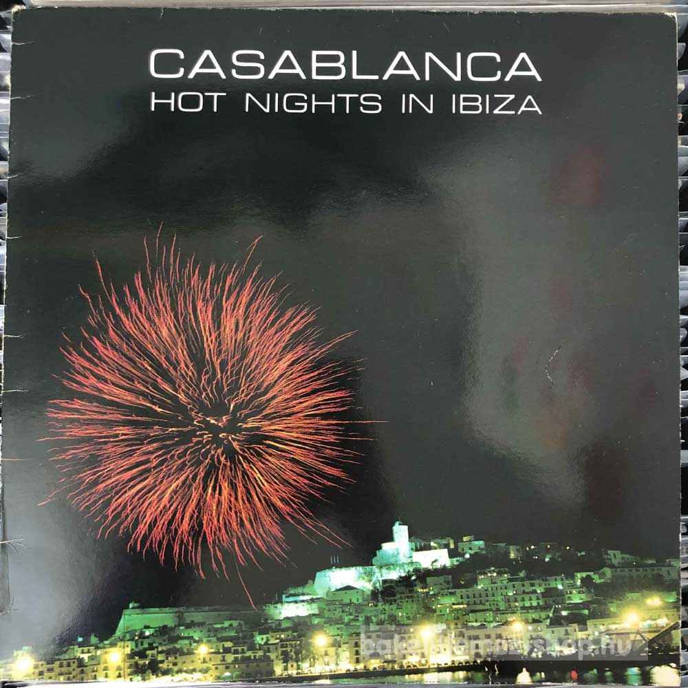 Casablanca - Hot Nights In Ibiza