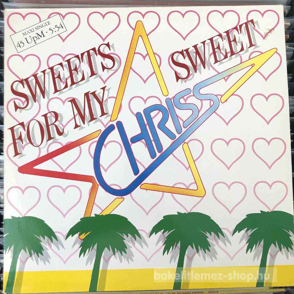 Chriss - Sweets For My Sweet