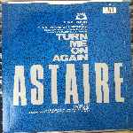 Astaire  Turn Me On Again  (12")