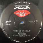 Astaire  Turn Me On Again  (12")