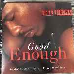 Bobby Brown - Good Enough