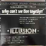 Illusion - Why Cant We Live Together