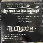 Illusion  Why Cant We Live Together  (12")