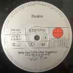 Illusion  Why Cant We Live Together  (12")