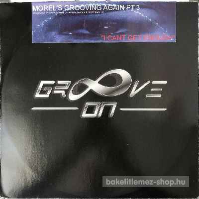 George Morel - Morel s Grooving Again (Part 3)  (12") (vinyl) bakelit lemez