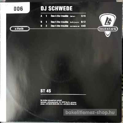 DJ Schwede - One 4 The Trouble  (12") (vinyl) bakelit lemez