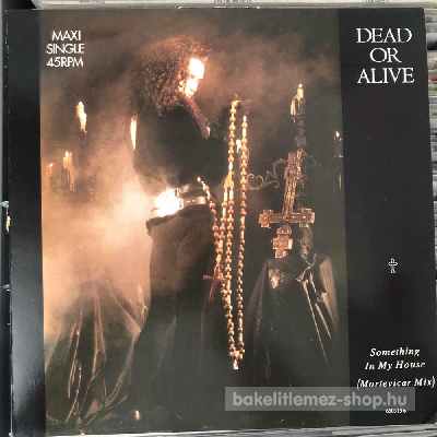 Dead Or Alive - Something In My House (Mortevicar Mix)  (12", Maxi) (vinyl) bakelit lemez