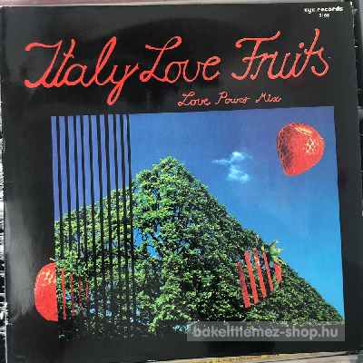 Various - Italy Love Fruits (Love Power Mix)  (12", Mixed) (vinyl) bakelit lemez