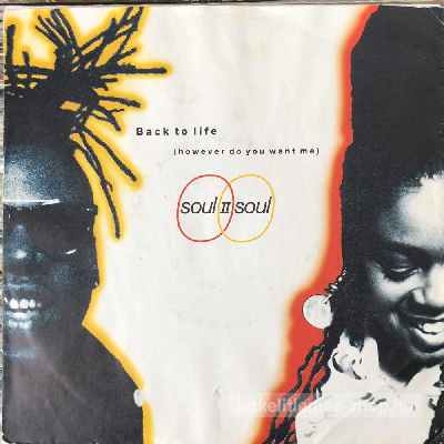 Soul II Soul - Back To Life (However Do You Want Me)  (7", Single) (vinyl) bakelit lemez