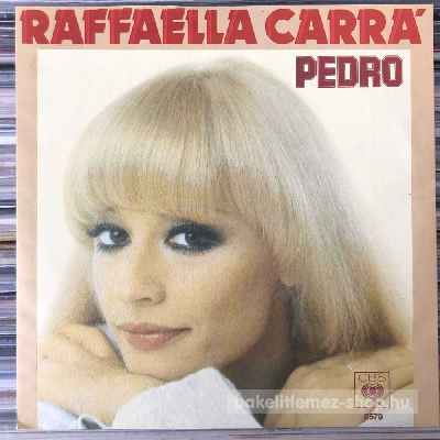 Raffaella Carra - Pedro  (7", Single) (vinyl) bakelit lemez